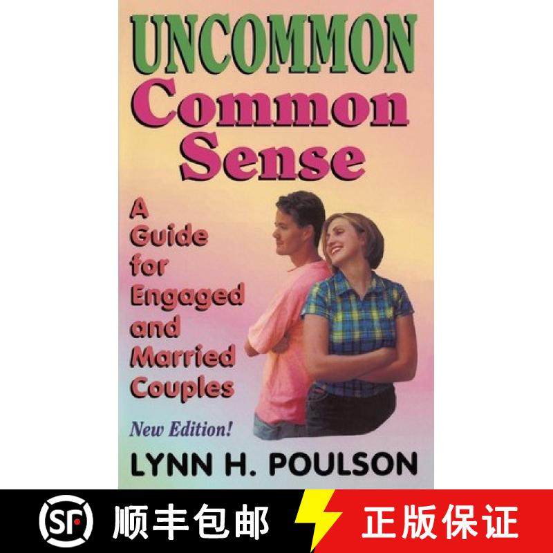 预订 Uncommon Common Sense: A Guide for Engaged and Married Couples [9780935834987]