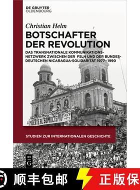 预订 Botschafter der Revolution：Das transnationale Kommunikationsnetzwerk zwischen der Frente Sandin... [9783110461817]