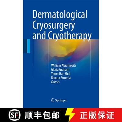 【3-4周达】精装 Dermatological Cryosurgery and Cryotherapy (1st ed. 2016) [9781447167648]