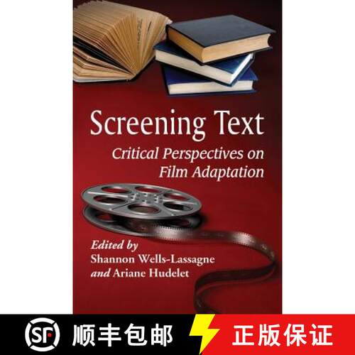 【3-4周达】Screening Text : Critical Perspectives on Film Adaptation [9780786472307]