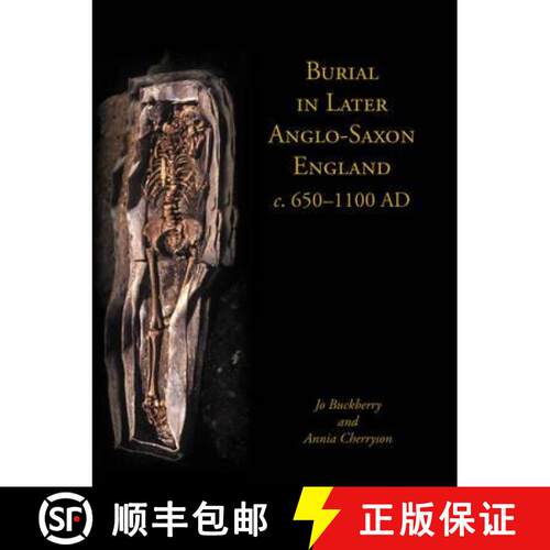 【3-4周达】精装 Burial in Later Anglo-Saxon England, C.650-1100 Ad [9781842179659]