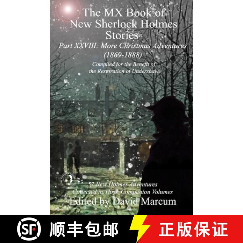 【2-3周达】The MX Book of New Sherlock Holmes Stories Part XXVIII: More Christmas Adventures (1869-1888) [9781787059276]