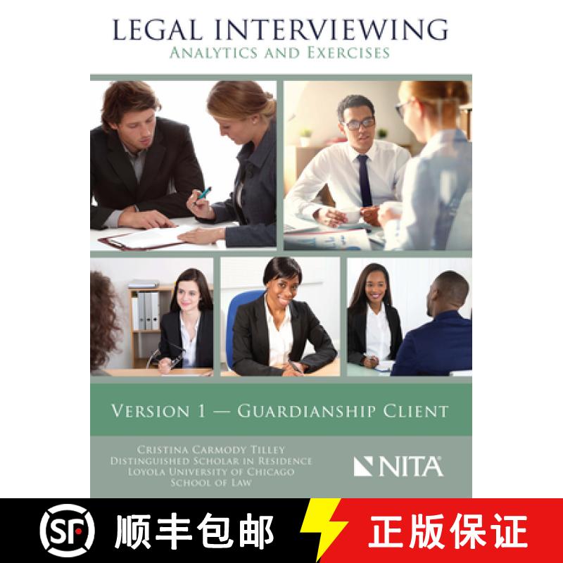 【3-4周达】Legal Interviewing: Analytics and Exercises, Version 1, Guardianship Client [9781601567826]