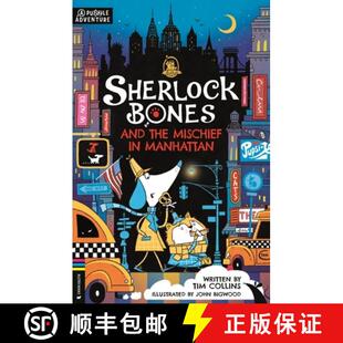 Sherlock Bones and the Mischief in Manhattan: A Puzzle Adventure Volume 5 [9781916763180]