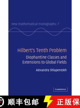 【3-4周达】Hilbert's Tenth Problem: Diophantine Classes and Extensions to Global Fields - Hilbert's T... [9780521833608]