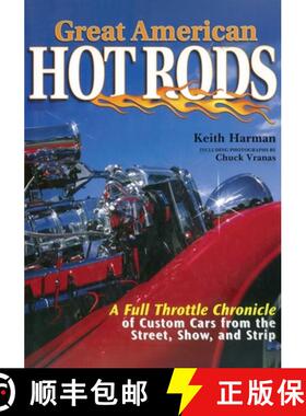 【3-4周达】Great American Hot Rods: A Full Throttle Chronicle of Custom Cars from the Street, Show, a... [9781510756496]