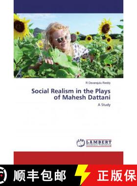 预订 Social Realism in the Plays of Mahesh Dattani [9786202519632]