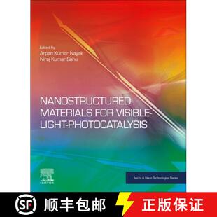 Nanostructured Materials Photocatalysis 9780128230183 Light 4周达 Visible for