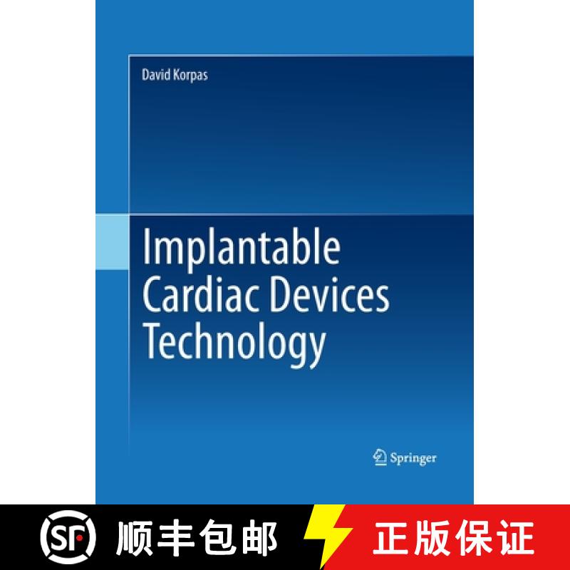 【3-4周达】Implantable Cardiac Devices Technology [9781489995421]