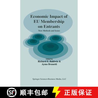 【3-4周达】精装 Economic Impact of EU Membership on Entrants : New Methods and Issues [9780792375746]