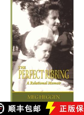 预订 The Perfect Ribbing: A Relational Memoir [9780987568120]