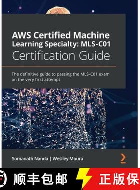 【3-4周达】AWS Certified Machine Learning Specialty: MLS-C01 Certification Guide: The definitive guid... [9781800569003]