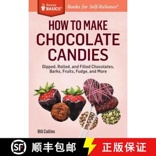 Chocolate Barks Candies Make How Fruits Chocolates Dipped Fudge... and Filled 4周达 9781612123578 Rolled