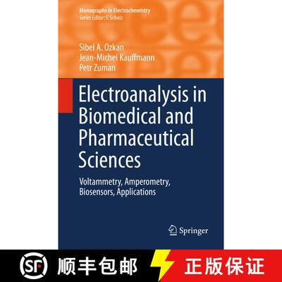 【3-4周达】Electroanalysis in Biomedical and Pharmaceutical Sciences : Voltammetry, Amperometry, Bios... [9783662471371]