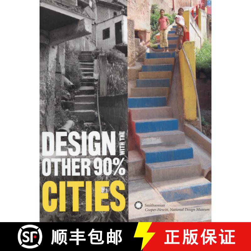 【3-4周达】Design with the Other 90 Per Cent - Cities [9780910503839]