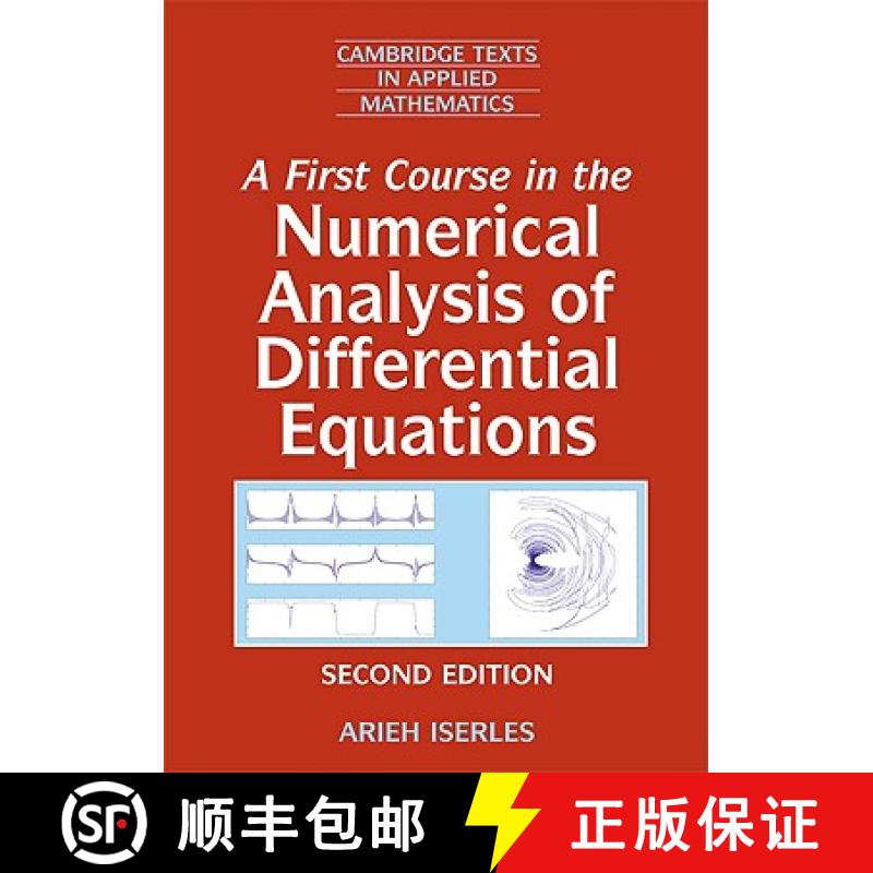 【3-4周达】First Course in the Numerical Analysis of Differential Equations: - A First Course in the ... [9780521734905]