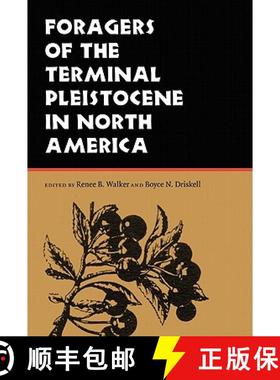 【3-4周达】Foragers of the Terminal Pleistocene in North America [9780803232860]