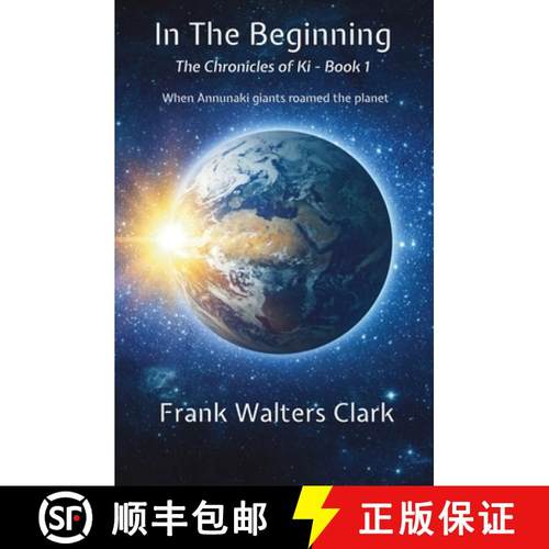 预订 In The Beginning: The Chronicles of Ki - Book 1 [9781792361654]