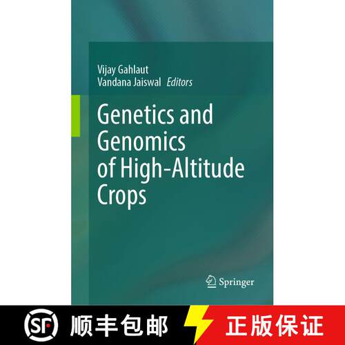 【3-4周达】精装 Genetics and Genomics of High-Altitude Crops [9789819991747]
