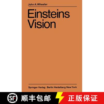 【3-4周达】Einsteins Vision: Wie steht es heute mit Einsteins Vision, alles als Geometrie aufzufassen... [9783642865329]
