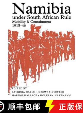 【3-4周达】Namibia under South African Rule: Mobility and Containment, 1915-1946 [9780821412459]