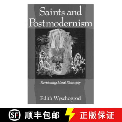 【3-4周达】Saints and Postmodernism – Revisioning Moral Philosophy [9780226920436]