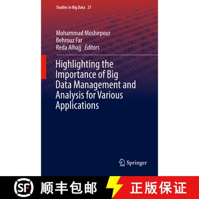 【3-4周达】精装 Highlighting the Importance of Big Data Management and Analysis for Various Applicati... [9783319602547]