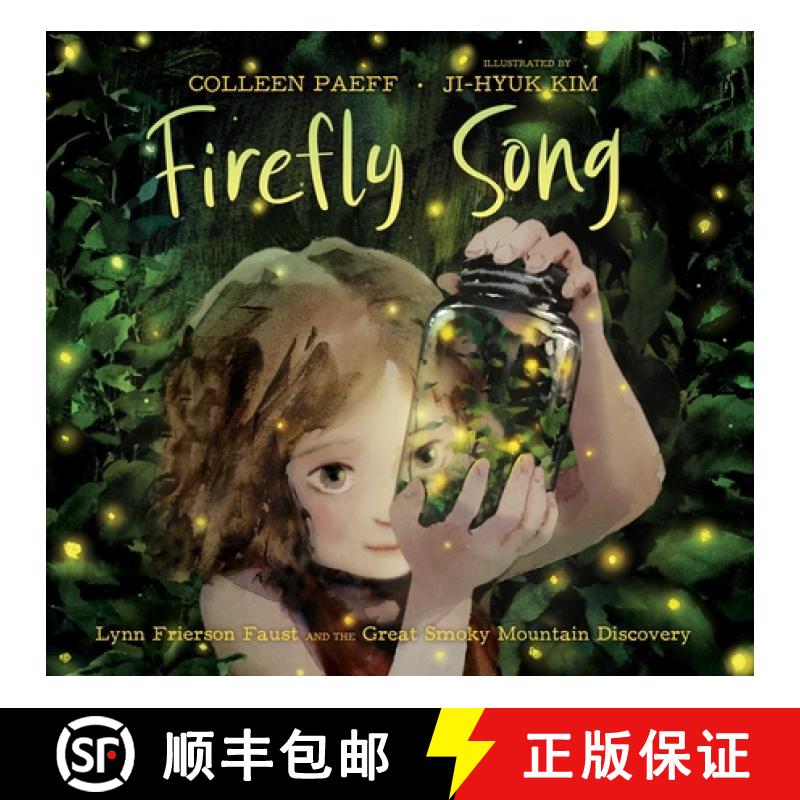【3-4周达】Firefly Song: Lynn Frierson Faust and the Great Smoky Mountain Discovery [9781665931847]