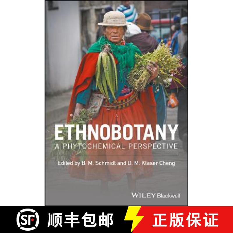 【4周达】Ethnobotany - A Phytochemical Perspective [Wiley生命科学] [9781118961902]