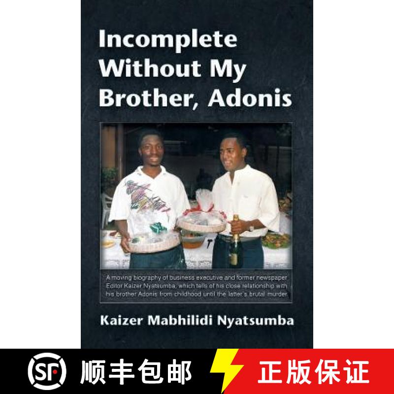 【3-4周达】Incomplete Without My Brother, Adonis [9781628577761]