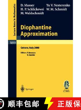 【3-4周达】Diophantine Approximation : Lectures given at the C.I.M.E. Summer School held in Cetraro, ... [9783540403920]