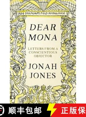 【3-4周达】Dear Mona : Letters from a Conscientious Objector [9781781724798]