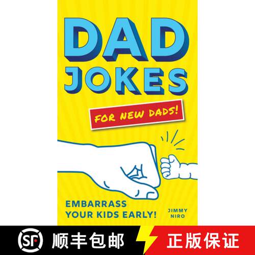 【3-4周达】Dad Jokes for New Dads: Embarrass Your Kids Early! [9781728205298]