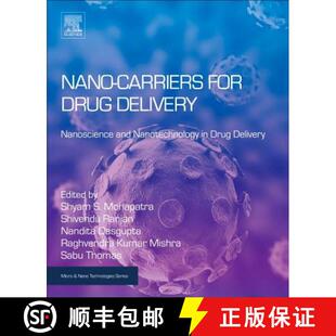 【3-4周达】Nanocarriers for Drug Delivery: Nanoscience and Nanotechnology in Drug Delivery [9780128140338]