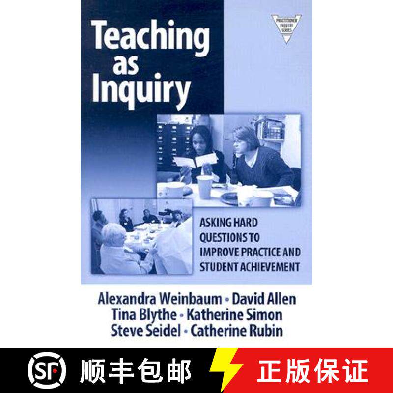 【3-4周达】Teaching as Inquiry: Asking Hard Questions to Improve Practice and Student Achievement [9780807744574]