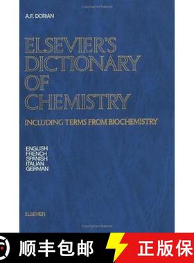 【3-4周达】Elsevier's Dictionary of Chemistry: Including Terms from Biochemistry [9780444422309]