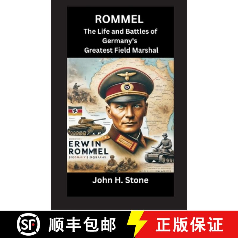 【3-4周达】Rommel: The Life and Battles of Germany's Greatest Field Marshal [9788119438792]