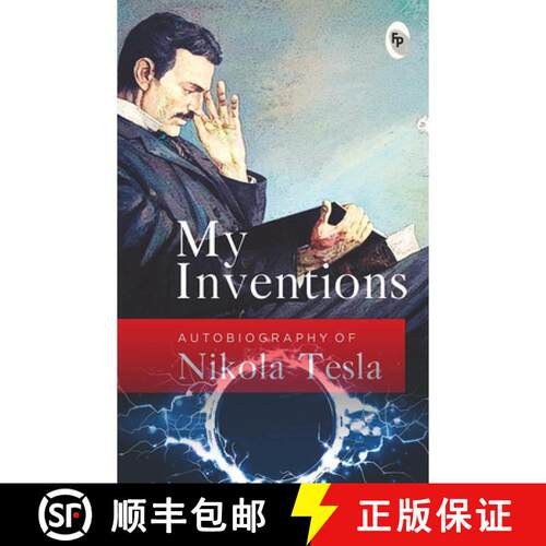 【3-4周达】My Inventions: Autobiography of Nikola Tesla [9789354401473]