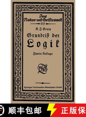 【3-4周达】Grundriss Der Logik (2. Auflage 1921) (2. Auflage 1921) (2. Auflage 1921) (2. Auflage 1921... [9783663153795]