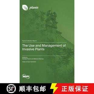 【3-4周达】The Use and Management of Invasive Plants [9783725855179]