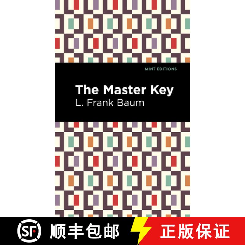 【3-4周达】The Master Key : An Electric Fairy Tale [9781513291420]