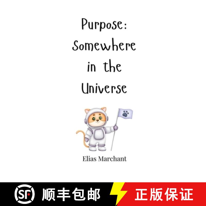 【3-4周达】Purpose: Somewhere in the Universe [9781805662914]