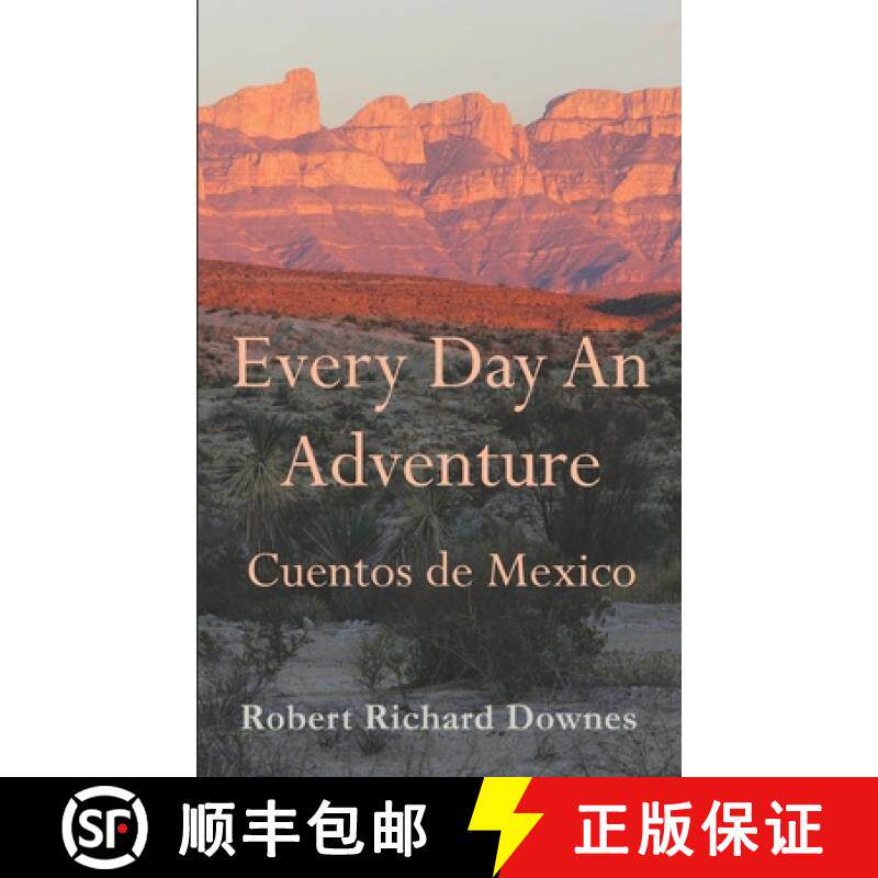 预订 Every Day An Adventure: Cuentos de Mexico [9781952789113]