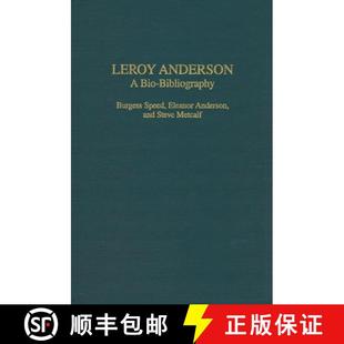 Anderson Bio Bibliography 预订 9780313321764 Leroy