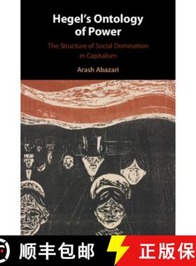 【3-4周达】Hegel's Ontology of Power: The Structure of Social Domination in Capitalism [9781108834865]