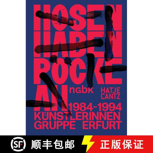 【3-4周达】Hosen Haben Röcke an / Pants Wear Skirts: Künstlerinnengruppe Erfurt / The Erfurt Women ... [9783775752589]