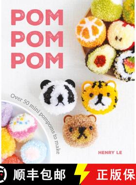 【3-4周达】POM POM POM: Over 50 Mini Pompoms to Make [9781784945169]