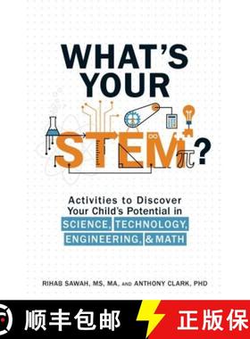 【3-4周达】What's Your Stem?: Activities to Discover Your Child's Potential in Science, Technology, E... [9781507200643]