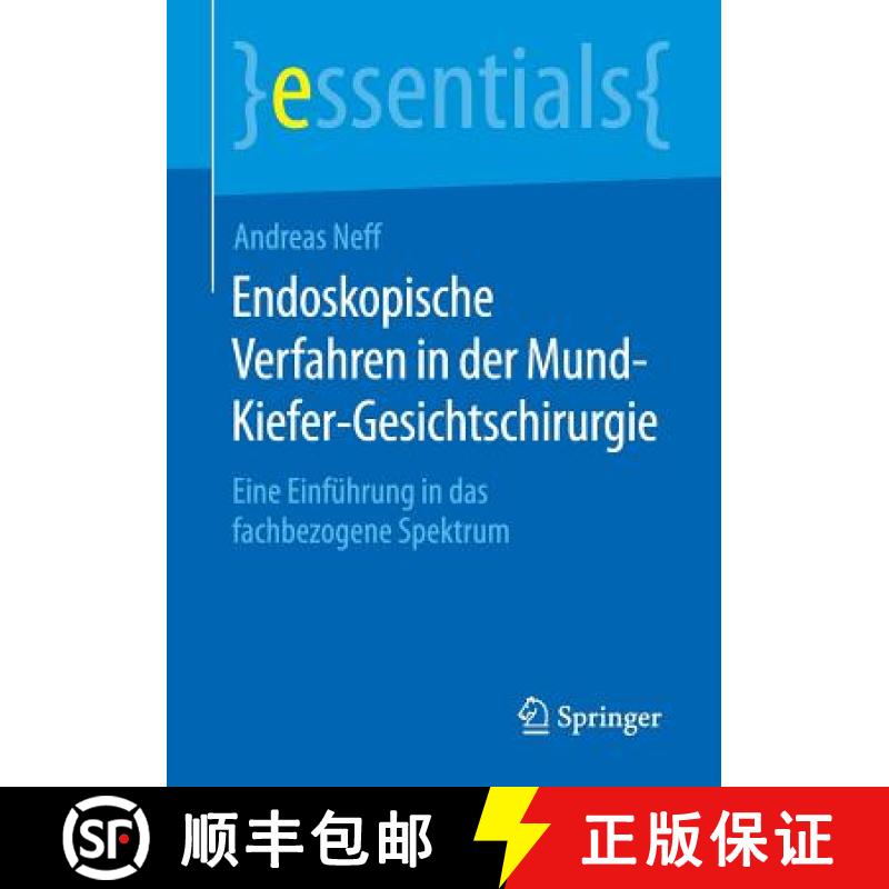 【3-4周达】Endoskopische Verfahren in der Mund-Kiefer-Gesichtschirurgie : Eine Einführung in das fac... [9783658104849]
