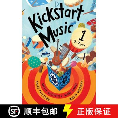 【3-4周达】Kickstart Music 1: 5-7 year olds [9781667158204]